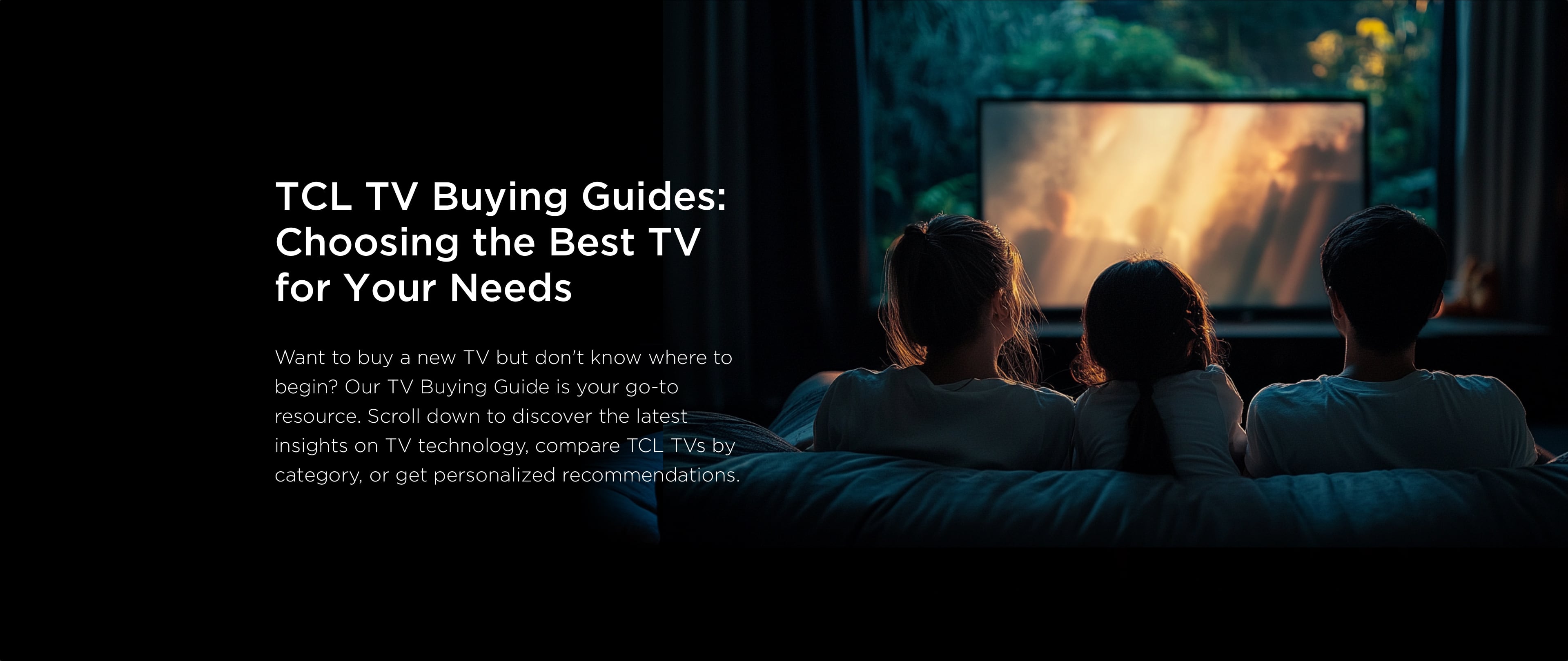 TCL TV Buying Guides: Choosing the Best TV for Your Needs